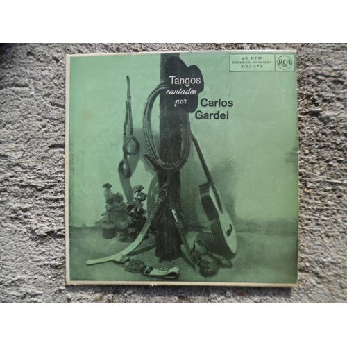 Tangos Cantados Por Carlos Gardel