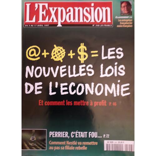 L'expansion N ° 546 Du 3 Au 17 Avril 1997 ; Les Nouvelles Lois De L'économie , Les Mettre À Profit..