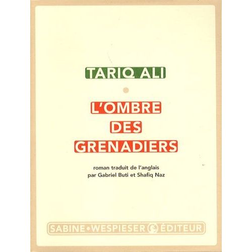 Le Quintet De L'islam Tome 3 - L'ombre Des Grenadiers