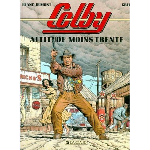 Colby Tome 1 - Altitude Moins Trente