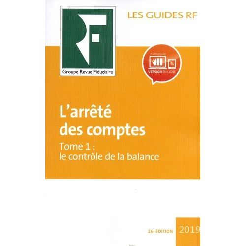 L'arrêté Des Comptes - Tome 1, Le Contrôle De La Balance
