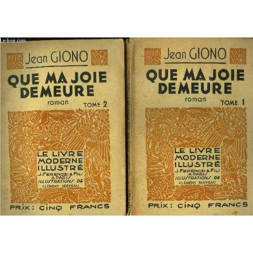 Que Ma Joie Demeure Tome 1 Et 2, Le Livre Moderne Iilustré N°331 Et 332