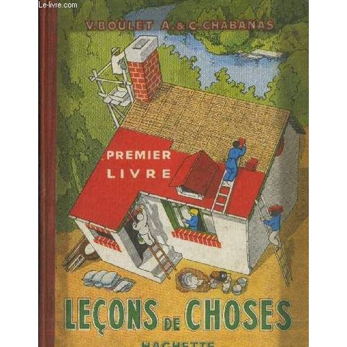 Leçons De Choses :Premier Livre (Collection : Classiques)