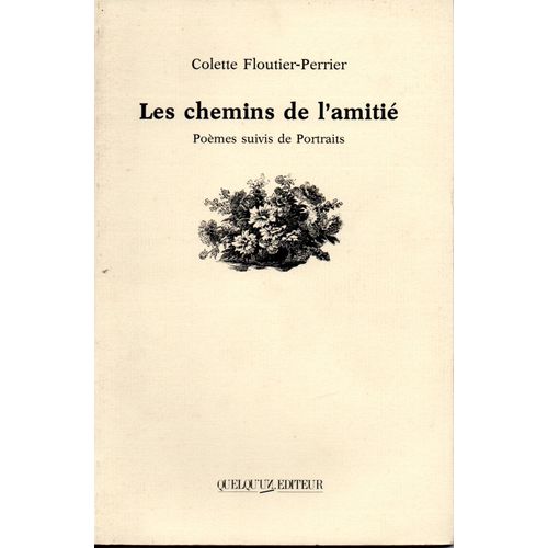 Les Chemins De L'amitié