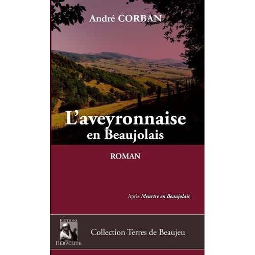L'aveyronnaise En Beaujolais