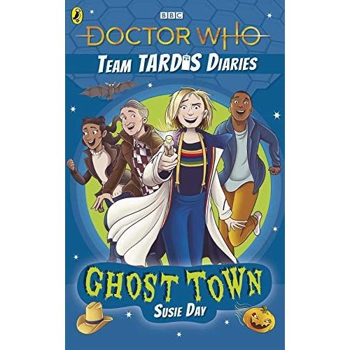 Doctor Who The Team Tardis Diaries: Ghost Town