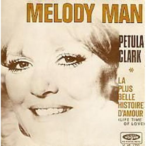 Melody Man / La Plus Belle Histoire D'amour