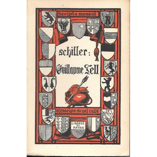 Guillaume Tell (Enrichi De Bois Gravés) [Ouvrage Numéroté]
