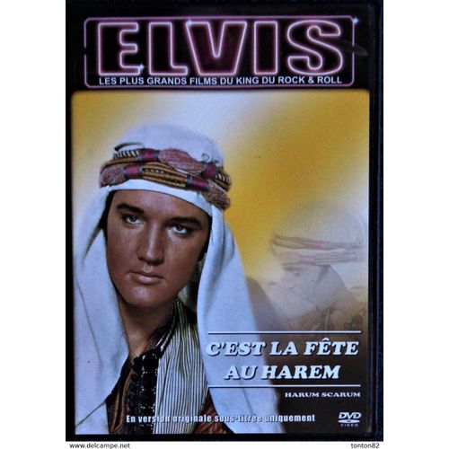 Elvis C'est La Fete Au Harem Les Plus Grand Films Du King -