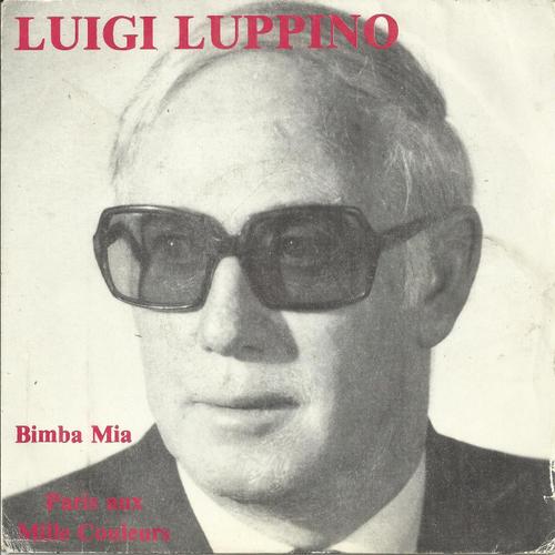 Bimba Mia (Luigi Luppino) 3'30 / Paris Aux Mille Couleurs (Luigi Luppino) 3'30