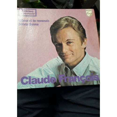 Claude Francois Meme Si Tu Revenais