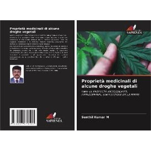 Proprietà Medicinali Di Alcune Droghe Vegetali