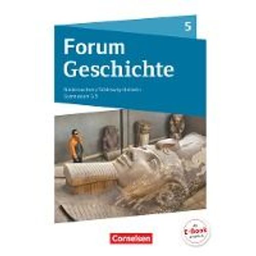 Forum Geschichte 5. Schuljahr - Von Der Urgeschichte Bis Zum Römischen Reich - Gymnasium Niedersachsen