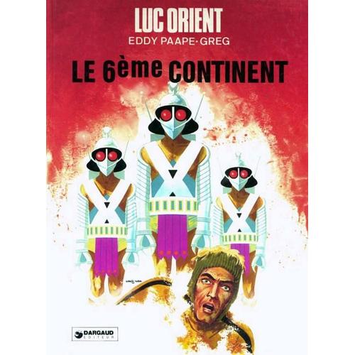 Luc Orient - Le 6ème Continent