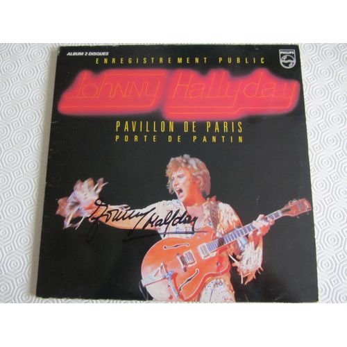 Pavillon De Paris Porte De Pantin (Pochette Dédicacée) : Le Feu - Ma Gueule - Le Penitencier - Gabrielle - O Carole - Etc...