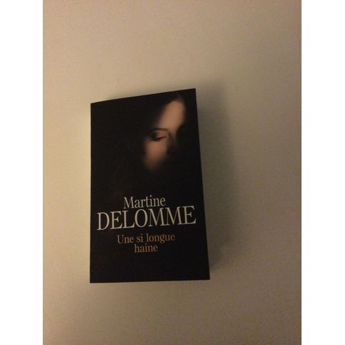 Une Si Longue Haine