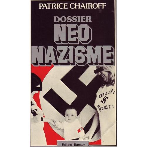 Dossier Néo-Nazisme