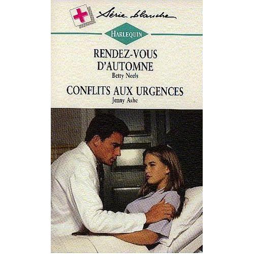 Rendez-Vous D'automne - Conflits Aux Urgences