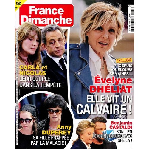 France Dimanche N°3888 : Evelyne Dheliat - Anny Duperey - Carla Et Nicolas - Benjamin Castaldi
