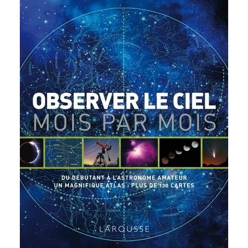 Observer Le Ciel Mois Par Mois