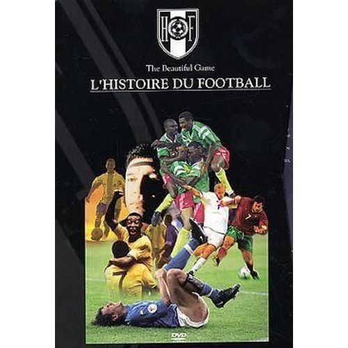 The Beautiful Game - L'histoire Du Football