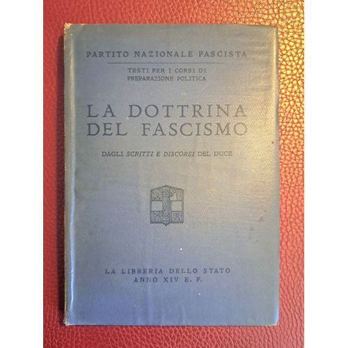 La Docttrina Del Fascismo Dagli Scritti E Discorsi Del Duce