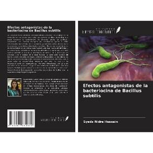 Efectos Antagonistas De La Bacteriocina De Bacillus Subtilis
