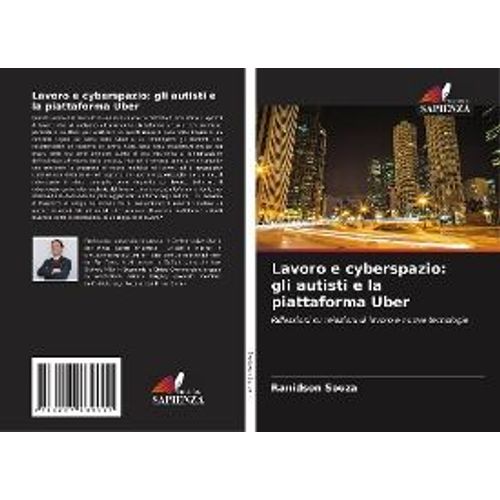 Lavoro E Cyberspazio: Gli Autisti E La Piattaforma Uber