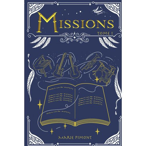 Missions - Tome 1