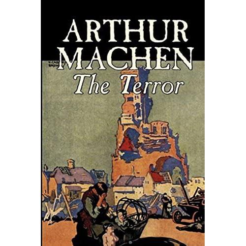 The Terror By Arthur Machen, Fiction, Fantasy, Classics, Mystery & Detective