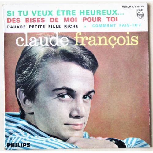 Claude François, Si Tu Veux Être Heureux