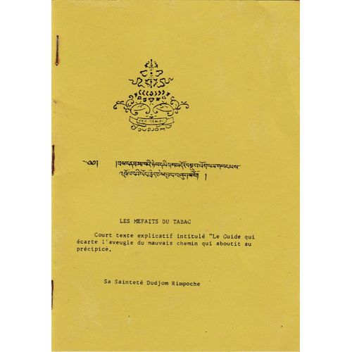 Dujom Rimpoche Les Méfaits Du Tabac Bouddhisme Tibétain École Des Nyingmapa