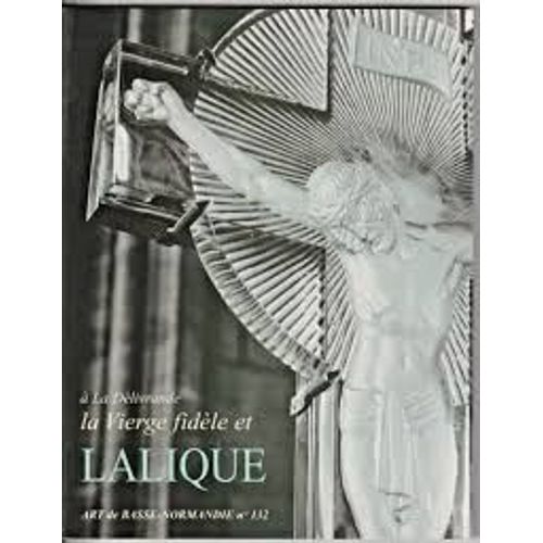 Art De Basse-Normandie N° 132 - Lalique -