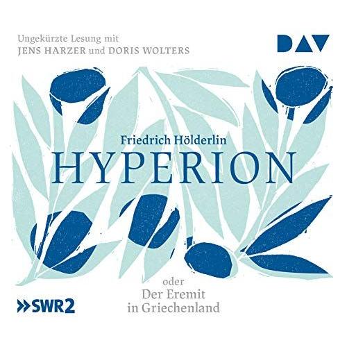 Hyperion Oder Der Eremit In Griechenland: Ungekürzte Lesung Mit Jens Harzer Und Doris Wolters (5 Cds)