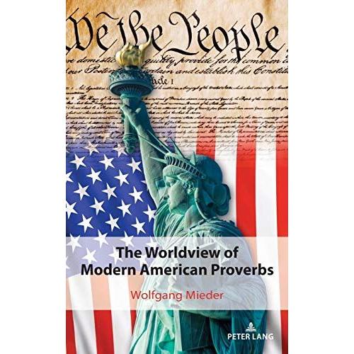 The Worldview Of Modern American Proverbs