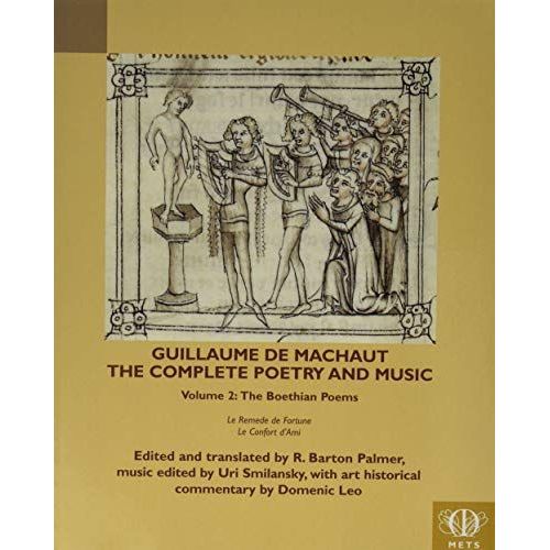 Guillaume De Machaut, The Complete Poetry And Music