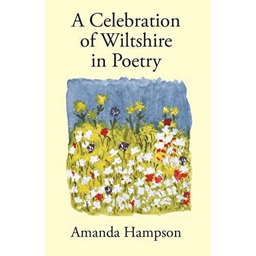 A Celebration Of Wiltshire In Poetry