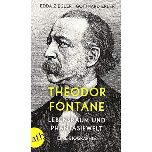 Theodor Fontane. Lebensraum Und Phantasiewelt
