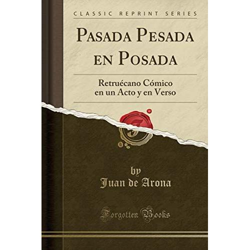 Arona, J: Pasada Pesada En Posada