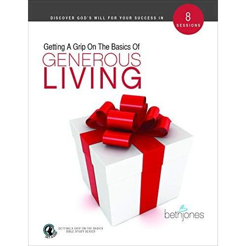 Getting A Grip On The Basics Of Generous Living