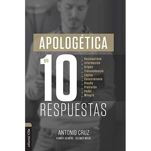 Apologética En Diez Respuestas