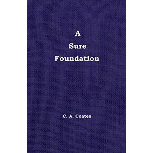 A Sure Foundation