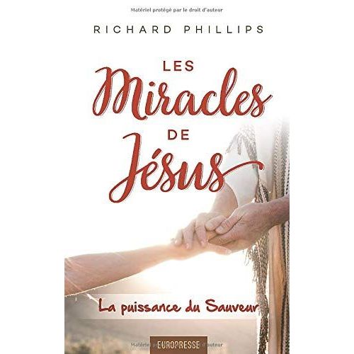 Les Miracles De Jésus: La Puissance Du Sauveur