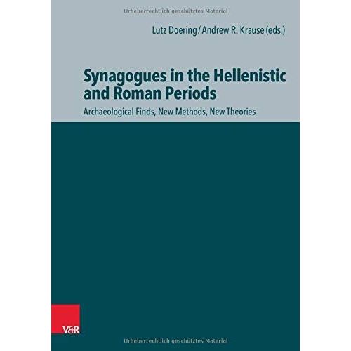 Synagogues In The Hellenistic And Roman Periods