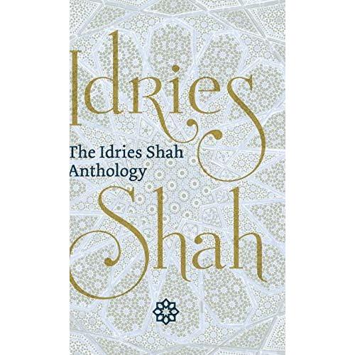 The Idries Shah Anthology