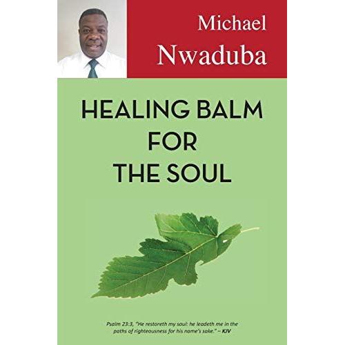 Healing Balm For The Soul