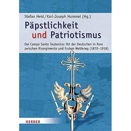 Päpstlichkeit Und Patriotismus