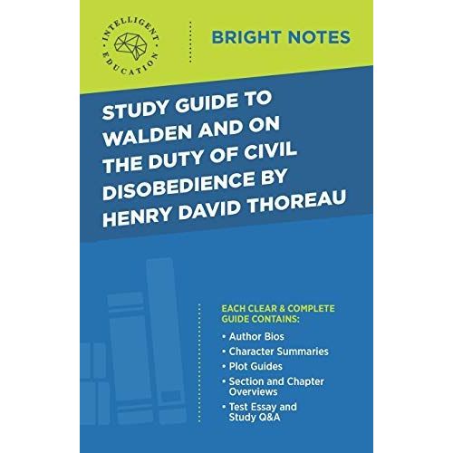 Study Guide To Walden And On The Duty Of Civil Disobedience By Henry David Thoreau
