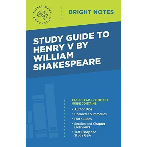 Study Guide To Henry V By William Shakespeare