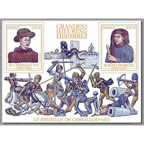 France 2023, Très Beau Bloc Feuillet Neuf** Luxe Yvert 5725, Grandes Heures De L'histoire, La Bataille De Castillon En 1453, Timbres 5725 Charles Vii Et 5726 Jean Bureau, Grand Maitre De L'artillerie.